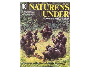 Naturens Under: Djurens Värld I Bild av Arne Broman och Charlie Bood, 1976