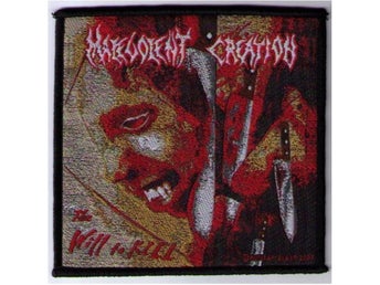 MALEVOLENT CREATION - WILL TO KILL. Tygmärke Officiellt från 2003 Samlarobjekt
