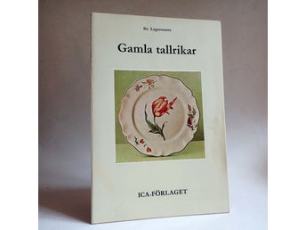 Gamla tallrikar . Bo Lagercrantz