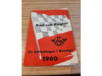 Råd och Regler för biltävlingar i Sverige 1960 – SVEMA, Sture Agvald