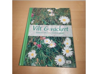 Vilt & vackert buketter kransar dekorationer DIY pyssel blommor