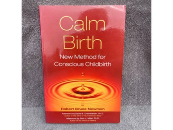 Calm Birth: New Method for Conscious Childbirth