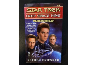 Star Trek Deep Space Nine Nr 7: Warchild av Esther Friesner