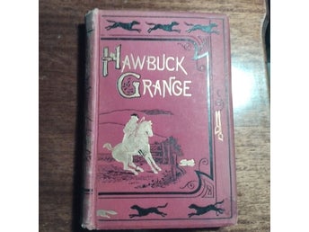 Hawbuck Grange, R.S. Surtees, 1847 ENGELSK JAKTHUMOR