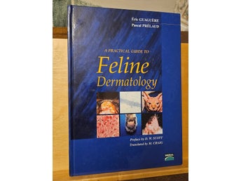A Practical Guide to Feline Dermatology, Guaguere & Prelaud