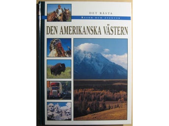 Den amerikanska västern - Louise Tucker (red.)