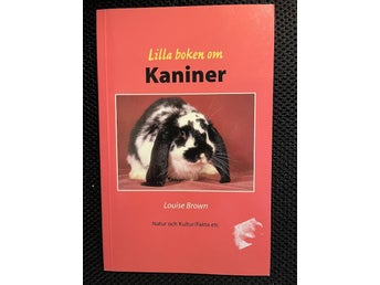Lilla boken om kaniner. Av Louise
