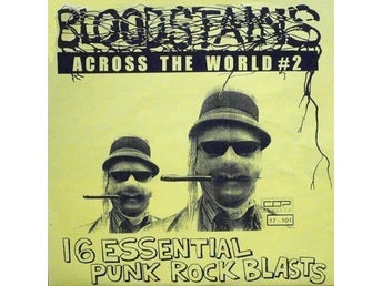 Bloodstains Across The World #2 - 16 Essential Punk Rock Blasts comp 1977-81