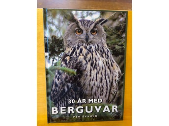 30 år med Berguvar - Per Geholm