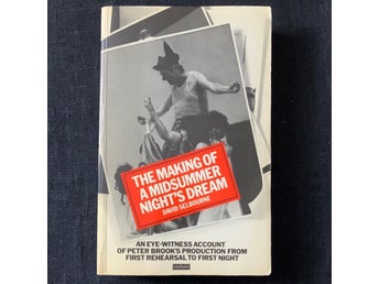 David Selbourne – The Making of A Midsummer Night's Dream