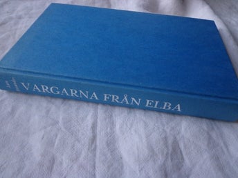 Vargarna från Elba av Lars Rosander, 1977