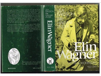 ELIN WÄGER Dotter av moder jord 1922-1949 - Ulla Isaksson, Erik Hjalmar Linder