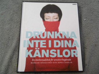 drunkna inte i dina känslor drunkna inte i dina känslor