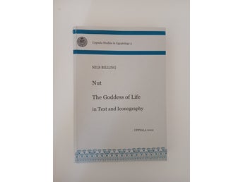 Nut - The Goddess of Life in Text and Iconography av Nils Billing, 2002