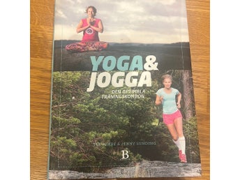 Yoga & Jogga - Den optimala träningskombon, Tia Jumbe & Jenny Sunding, 2015