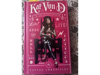 Kat Von D - The Tattoo Chronicles - Kat Von D -.. | Köp på Tradera