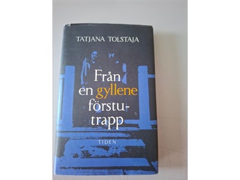 Från en gyllene förstutrapp - berättelser