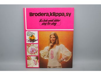 Brodera, klippa, sy
