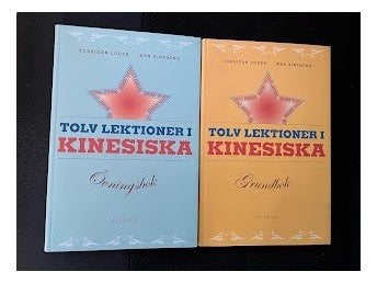 Tolv lektioner i kinesiska. Grundbok och övningsbok. / T Loden & W Xinzheng