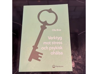 Verktyg mot stress och psykisk ohälsa av Ola Brar, 2021