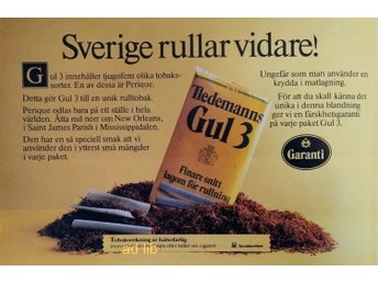 TIEDEMANNS GUL 3 - SVERIGE RULLAR VIDARE!, REKLAM TOBAK TIDNINGSANNONS 1986