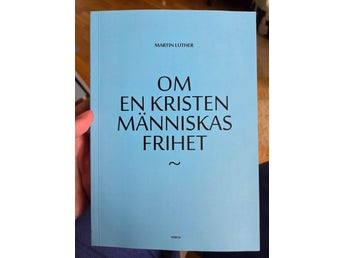 Om en kristen människas frihet av Martin Luther
