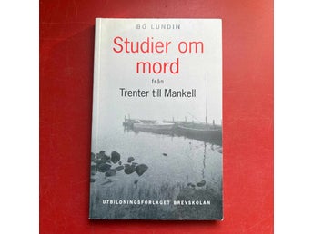 STUDIER OM MORD från Trenter till Mankell Bo Lundin 1998