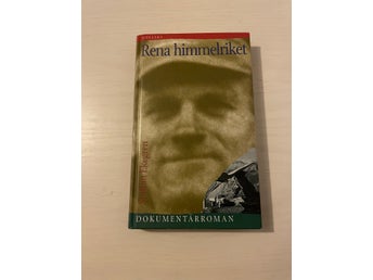Rena himmelriket dokumentärroman / Ekegren, Staffan