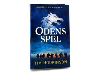 Legenden om valens väg del 1: Odens spel av Tim Hodkinson (inbunden)