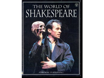 The world of Shakespeare - Claybourne & Treays (på engelska)
