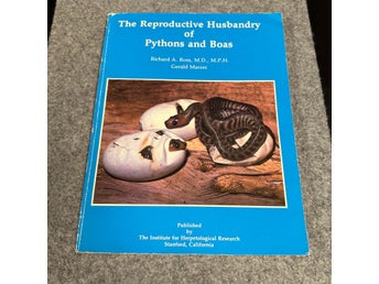 The reproductive husbandry of Pythons and Boas