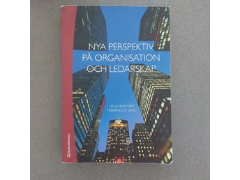 Nya Perspektiv På Organisation Och Ledarskap av Lee G. Bolman och Terrence E.