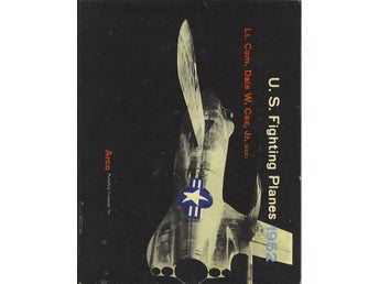 Lt. Com. Dale W. Cox, Jr - U. S. Fighting Planes 1952