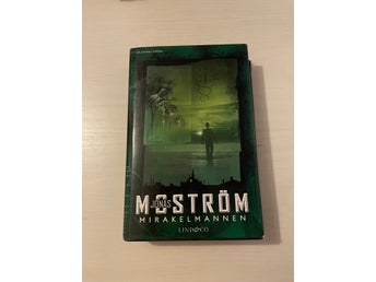 Mirakelmannen / Moström, Jonas