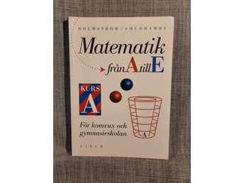 Matematik från A till E av Holmström & Smedhamre, 1994