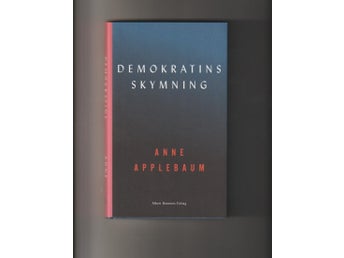 Demokratins skymning av Anne Applebaum, 2020