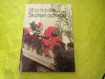 Att sköta Krukväxter + Att lyckas med krukväxter 64-sidor!
