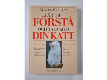 LÄR DIG FÖRSTÅ OCH TALA MED DIN KATT av Claire Bessant