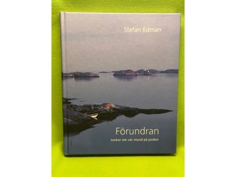 Förundran tankar om vår stund på jorden / Edman, Stefan
