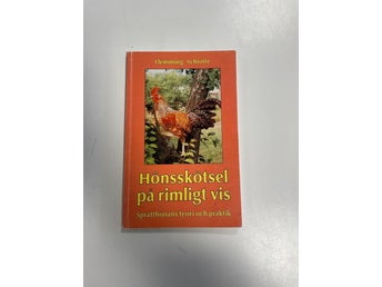 Hönsskötsel på rimligt vis av Flemming Schiøtte, 1993