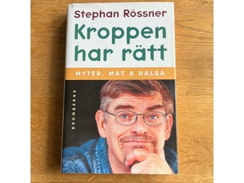 Kroppen har rätt av Stephan Rössner