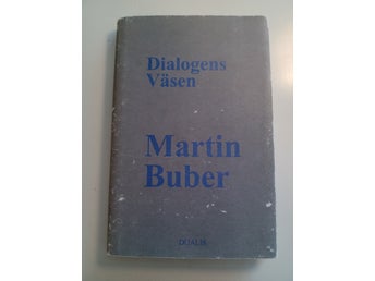 Dialogens Väsen - Martin Buber