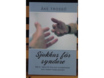 Sjukhus för syndare Åke Trossö
