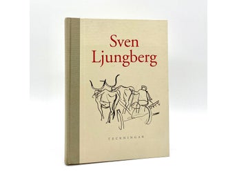 Sven Ljungberg - Teckningar - 60 år ur skissböckerna