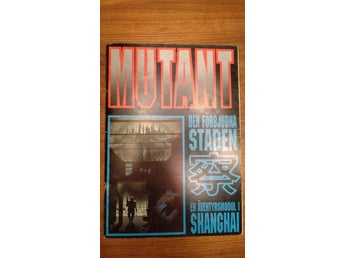 Mutant: Den Förbjudna Staden