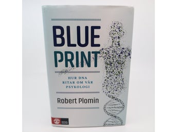 Blueprint : Hur DNA ritar om vår psykologi - Robert Plomin, 2020