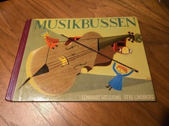 MUSIKBUSSEN - Lennart Hellsing stig lin… Musikbussen | Lennart Hellsing | Inbunden