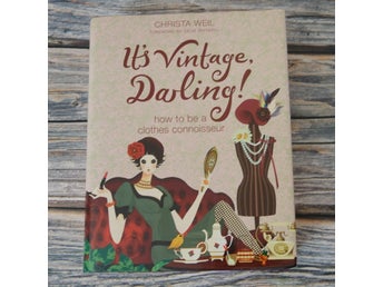 It's Vintage Darling! How to be a clothes connoisseur - Christa Weil, mode