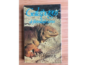 Galapagos - de förtrollade öarna av Lester E.L. Harris Jr. (1982)