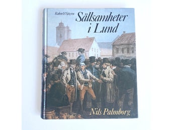 Sällsamheter i Lund Nils Palmborg